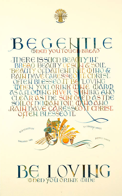 Be Gentle When You Touch Bread.  A  religious and faith calligraphy designs